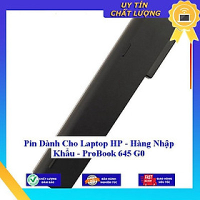 Pin dùng cho Laptop HP  ProBook 645 G0 - Hàng Nhập Khẩu MIBAT657