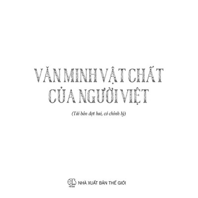 Văn Minh Vật Chất Của Người Việt (Tái Bản 2022)