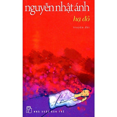 Nguyễn Nhật Ánh - Hạ Đỏ