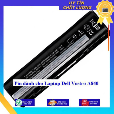Pin dùng cho Laptop Dell Vostro A840 - Hàng Nhập Khẩu  MIBAT282