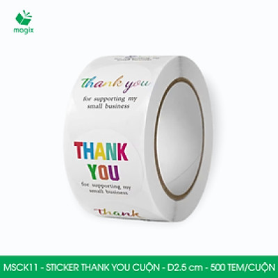 MSCK11 - D2.5 cm - 1 Cuộn 500 sticker thank you tròn, nhãn dán thank you, tem dán cảm ơn
