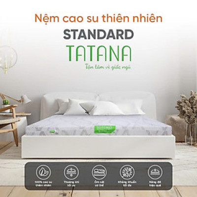 Nệm Cao Su Thiên Nhiên Tatana Standard, Mềm Mại Êm Ái Nâng Đỡ Cột Sống, Kháng Khuẩn Bảo Hành 10 Năm