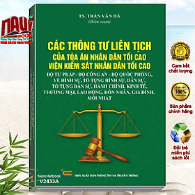 Các Thông Tư Liên Tịch Của Tòa Án Nhân Dân Tối Cao, VKSNDTC về Hình Sự, Tố Tụng Hình Sự, Dân Sự, Tố Tụng Dân Sự