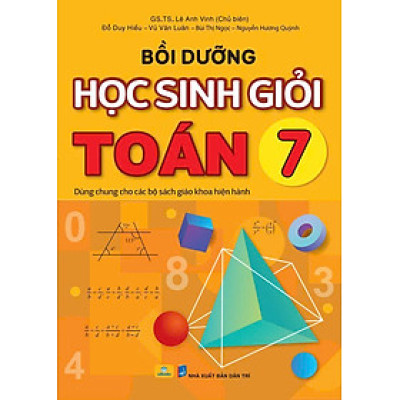 Sách - Bồi Dưỡng Học Sinh Giỏi Toán 7 - Dùng chung cho các bộ SGK hiện hành - ndbooks