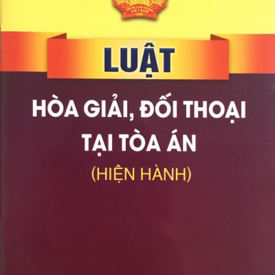 Luật Hòa giải, đối thoại tại tòa án (hiện hành)