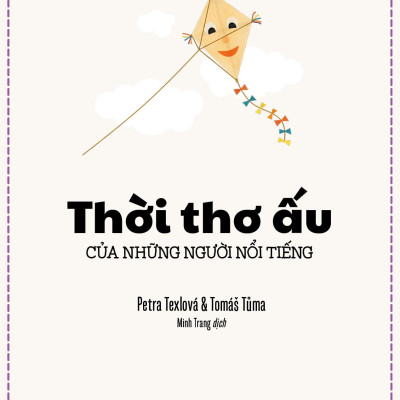 Sách - Thời Thơ Ấu Của Những Người Nổi Tiếng - Bìa Cứng