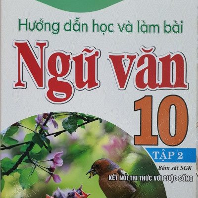 Com Bo Hướng Dẫn Học Và Làm Bài Ngữ Văn Lớp 10 Tập 1 + Tập 2 (bám sát sách giáo khoa kết nối tri thức với cuộc sống)