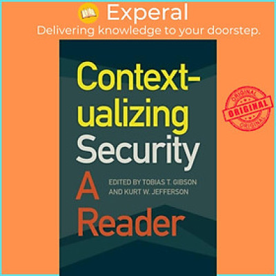 Sách - Contextualizing Security - A Reader by James E. Baker (UK edition, paperback)