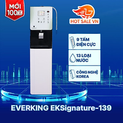 Máy Lọc Nước Điện Giải iON Kiềm EVERKING EKSignature-139 - Hàng Chính Hãng