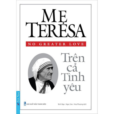 Sách - Combo Mẹ Teresa Trên cả tình yêu + Xin đừng làm mẹ khóc - FirstNews