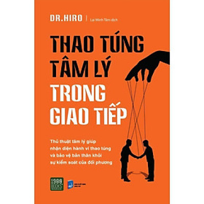 Sách - Thao Túng Tâm Lý Trong Giao Tiếp - Dr Hiro - 1980 Books
