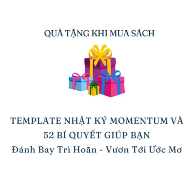 Sách - SỨC MẠNH MOMENTUM – Đánh bay trì hoãn, Vươn tới ước mơ - Tác giả: Dư Anh Khoa