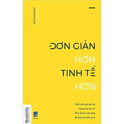 Sách - Đơn giản hơn, tinh tế hơn