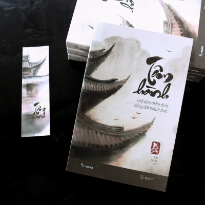 Tâm Hành - Giữ Tâm Điềm Tĩnh, Sống Đời Thảnh Thơi