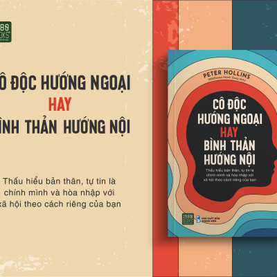 Cô Độc Hướng Ngoại Hay Bình Thản Hướng Nội
