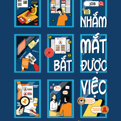 Sách - Nhắm Mắt Bắt Được Việc - Trong Thời Đại AI