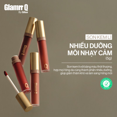 Son kem lì nhiều dưỡng GLAMRR Q LONG WEAR LIP CREAM 5g by Gilaa