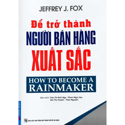 Combo 3 cuốn sách: Lợi Thế Bán Hàng + Vì Sao Họ Thành Công 1? + Để Trở Thành Người Bán Hàng Xuất Sắc