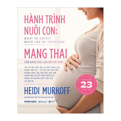 Hành Trình Nuôi Con Mang Thai - Cẩm Nang Thai Sản Đầy Đủ Nhất - Bản Quyền