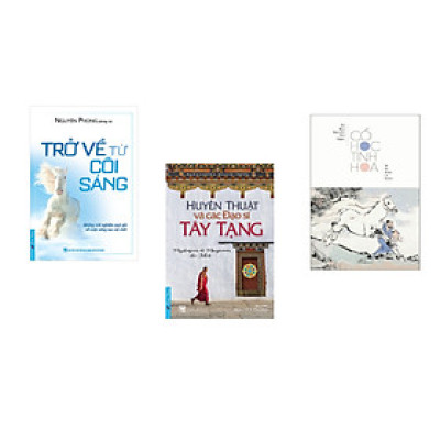 Combo 3 cuốn sách: Trở Về Từ Cõi Sáng + Huyền Thuật Và Các Đạo Sĩ Tây Tạng + Cổ học tinh hoa (Tái Bản)