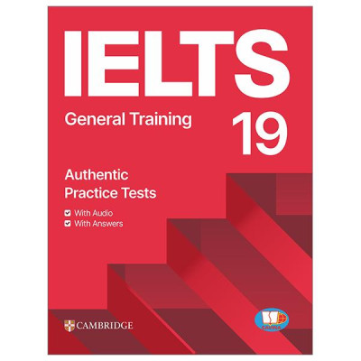 Sách - Cambridge IELTS 19 - General Training - Authentic Pratice Tests
