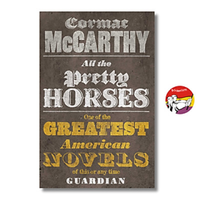 Sách - All the Pretty Horses by Cormac McCarthy_Tiểu Thuyết Tiếng Anh_Fiction/English
