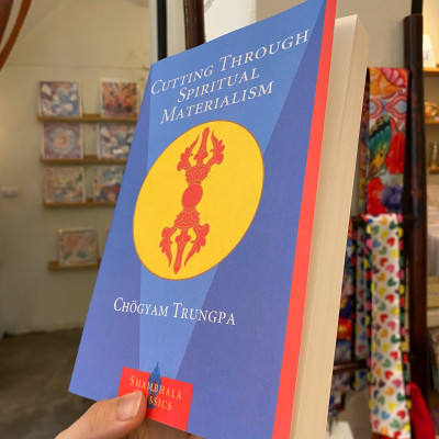 Sách - Cutting Through Spiritual Materialism by Chögyam Trungpa | Buddhism Modern Spiritual Classic