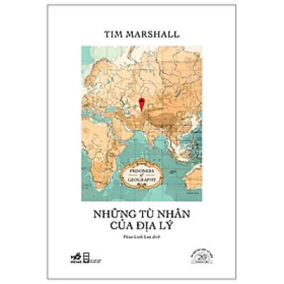Sách Những Tù Nhân Của Địa Lý - Ấn Bản Đặc Biệt 20 Năm Thành Lập Nhã Nam - Bìa Cứng