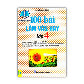 Sách - 100 Bài Làm Văn Hay Lớp 4