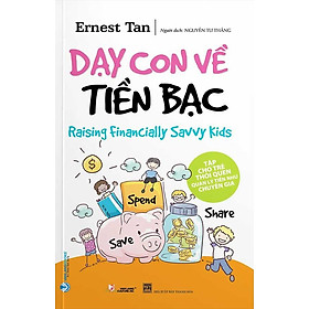 Dạy Con Về Tiền Bạc (Tái bản năm 2024)
