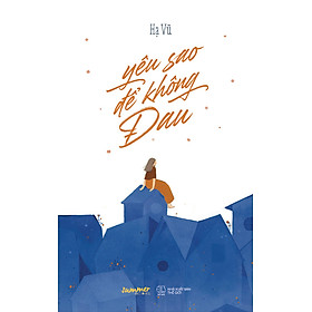 Yêu Sao Để Không Đau_TIME