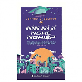 Những Ngã Rẽ Nghề Nghiệp ( tặng kèm Bookmark tuyệt đẹp )