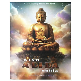 Sách - Kinh A Di Đà Nghĩa - HT. Thích Trí Tịnh - Chính Thông Book
