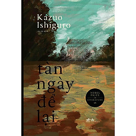 Tàn ngày để lại (Bìa cứng) -  Bản Quyền