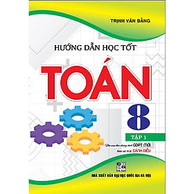  Hướng Dẫn Học Tốt Toán 8 Tập 1 (Bám Sát SGK Cánh Diều)