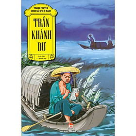 Tranh Truyện Lịch Sử Việt Nam - Trần Khánh Dư (Tái bản 2023)