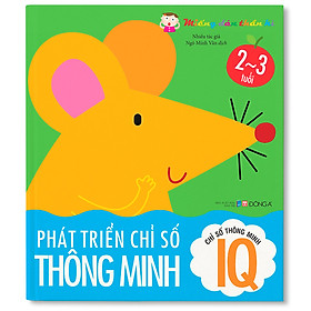 Miếng Dán Thần Kì - Phát Triển Chỉ Số Thông Minh - Chỉ Số Thông Minh IQ - 2 - 3 Tuổi (Tái Bản)