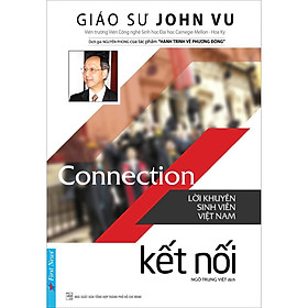 Kết Nối (Lời Khuyên Sinh Viên Việt Nam) - Bản Quyền