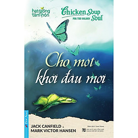 Cho Một Khởi Đầu Mới (Hạt Giống Tâm Hồn) - Bản Quyền