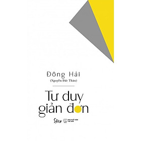 Tư duy giản đơn - BẢN QUYỀN