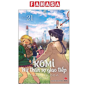 Sách - Komi - Nữ Thần Sợ Giao Tiếp - Tập 21 (Tái Bản 2025)