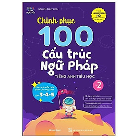 Sách - Chinh Phục 100 Cấu Trúc Ngữ Pháp Tiếng Anh Tiểu Học - Tập 2 - Megabook