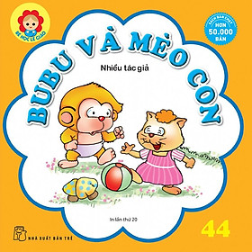 Bubu Tập 44: Bubu Và Mèo Con (Tái bản 2022)