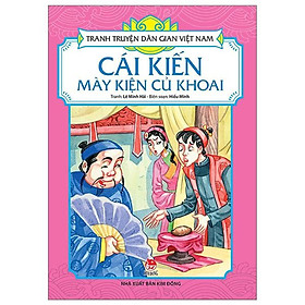 Sách - Cái Kiến Mày Kiện Củ Khoai - Tranh Truyện Dân Gian Việt Nam - NXB Kim Đồng