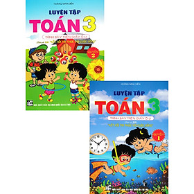Combo Luyện Tập Toán 3 - Trình Bày Trên Giấy Ô Li (Bám Sát SGK Kết Nối Tri Thức Với Cuộc Sống) (Bộ 2 Cuốn)