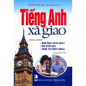Sách - Tiếng Anh Xã Giao - Chính Thông Book