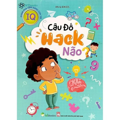 Combo 2 cuốn sách Khám phá Tiềm năng con trẻ: CÂU ĐỐ & TRÒ CHƠI HACK NÃO