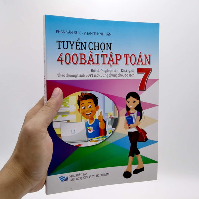 Tuyển Chọn 400 Bài Tập Toán 7 (Theo Chương Trình GDPT Mới - Dùng Chung Cho 3 Bộ Sách)