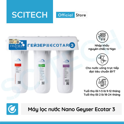 Máy lọc nước Nano Geyser Ecotar 3 kèm bộ đơn lọc thô 10 inch by Scitech - Hàng chính hãng
