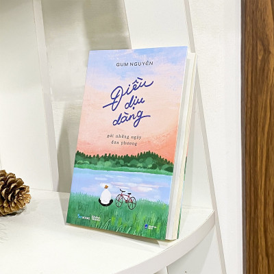 Điều Dịu Dàng Gửi Những Ngày Đơn Phương